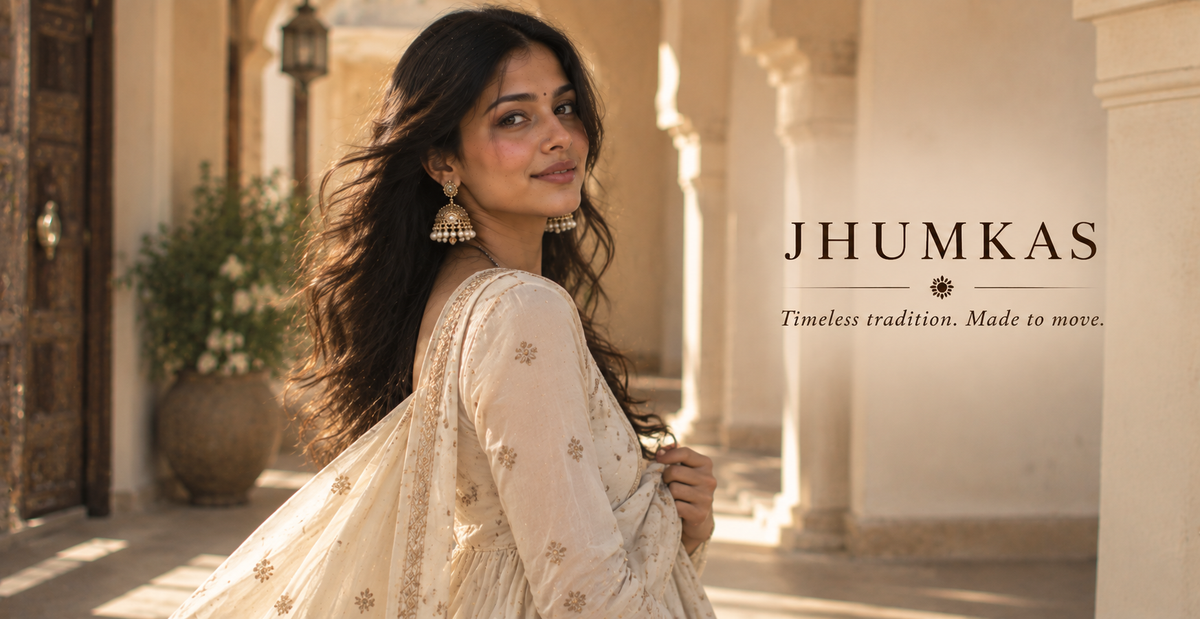 Jhumkas